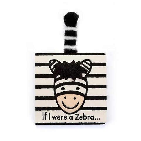 If I Were A Zebra Board Book