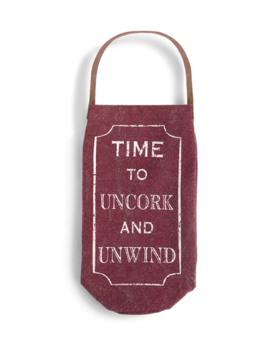 Uncork and Unwind - Wine Bottle Bag