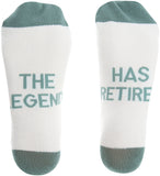 The legend has retired- Socks