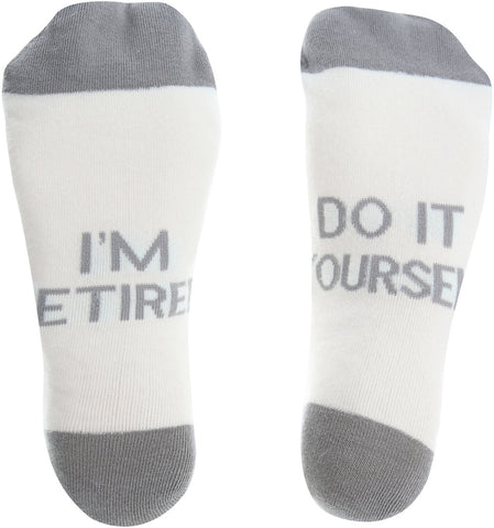 I'm Retired. Do it yourself.- Socks