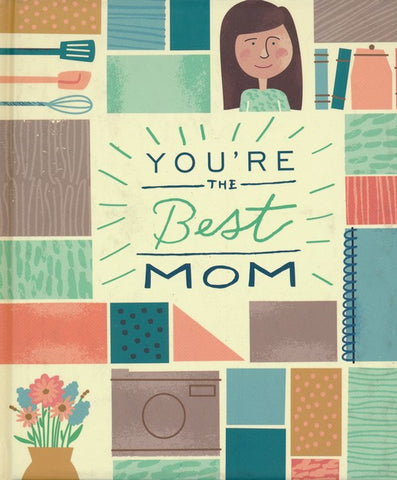 You're the Best Mom