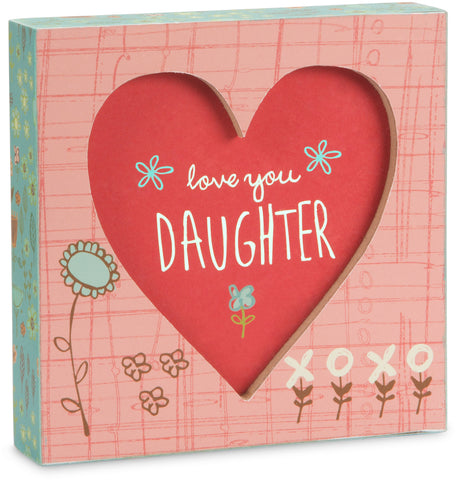 Love you daughter plaque