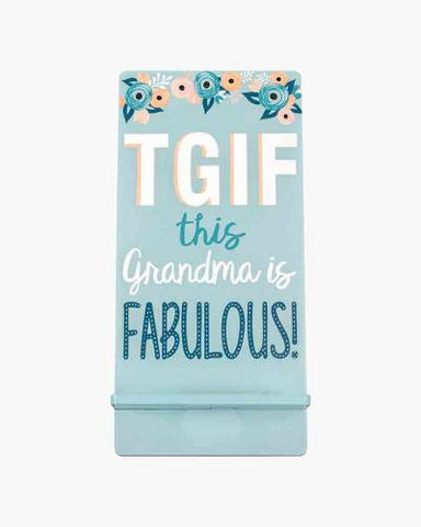 TGIF Grandma Phone Stand
