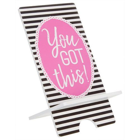You Got This! Phone Stand