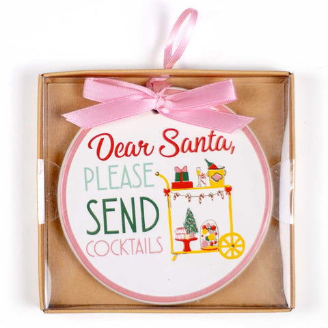 Santa Send Cocktails Ornament 4"