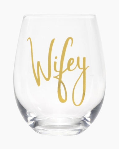 WIFEY WINE GLASS