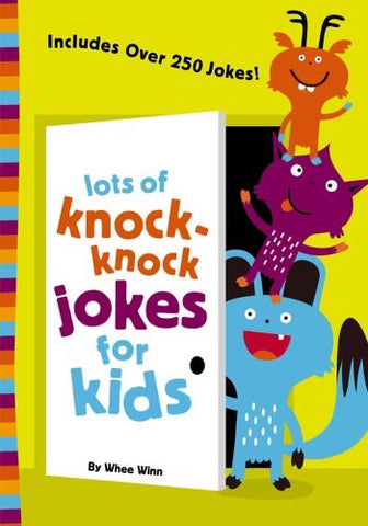 Lots of Knock-Knock Jokes for Kids Book