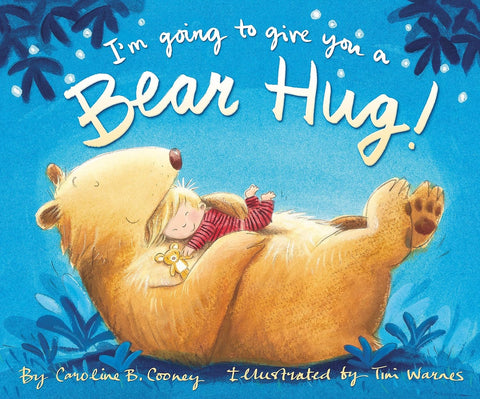 I'm Going to Give You a Bear Hug Book