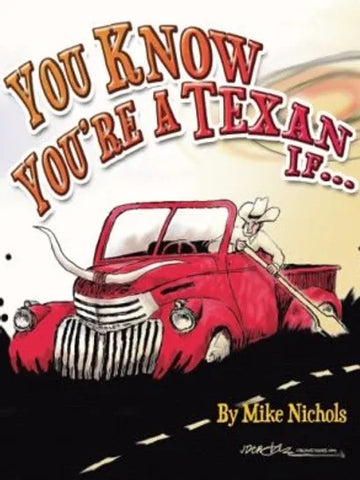 YOU KNOW YOU'RE A TEXAN IF... Book