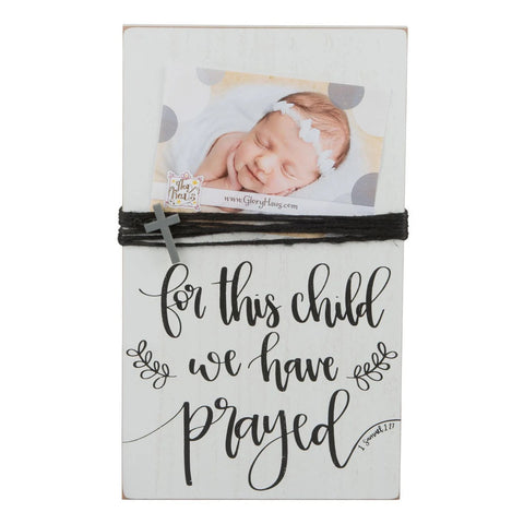 For This Child Prayed Frame