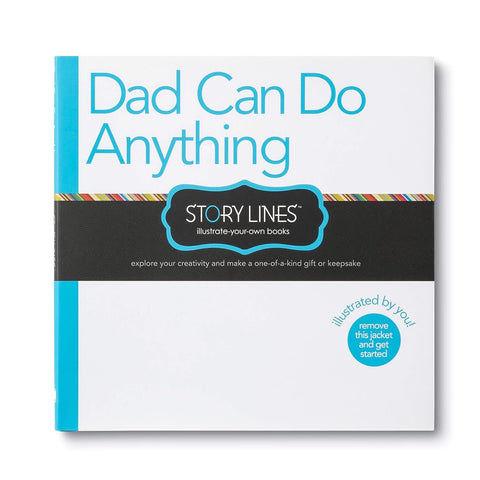 Story Lines, Dad Can Do Anything