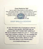 Deep Breath Designs, LLC - MASSAGE BALL stress relief, Good Medicine Ball, hot/cold
