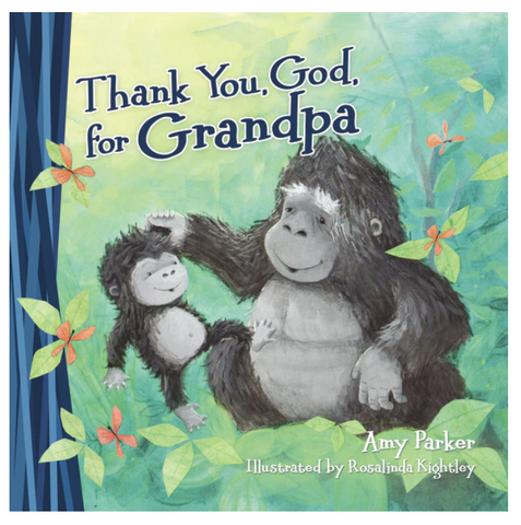 Thank You, God, for Grandpa