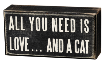 Love and a Cat - Box Sign