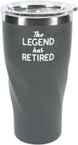 The LEGEND has RETIRED- 24oz. Travel Tumbler with lid.