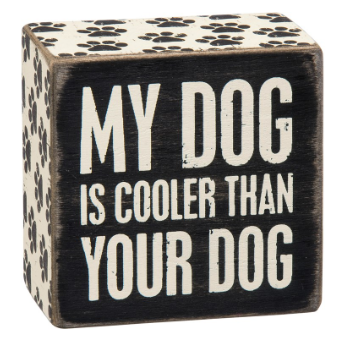 Dog Cooler - Box Sign