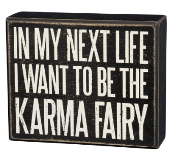 Karma Fairy - Block Sign