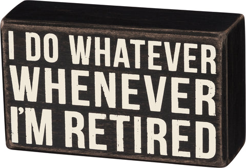 Retirement - Box Sign