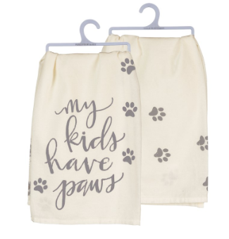 My Kids Have Paws - Dish Towel