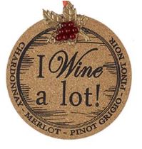 Wooden Cork Plaque Sign Ornament - I Wine Alot