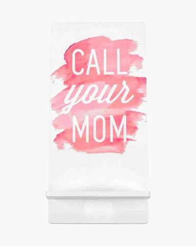 Call Your Mom Phone Stand